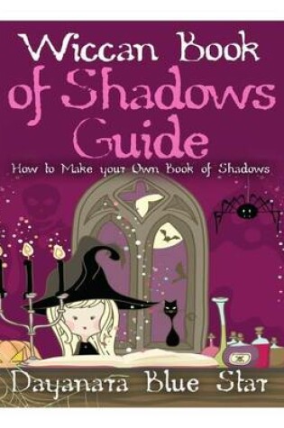 Cover of Wiccan Book of Shadows Guide