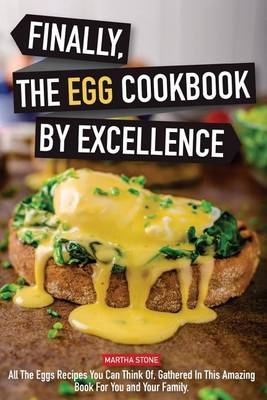 Book cover for Finally, The Egg Cookbook by Excellence