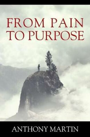 Cover of From Pain to Purpose