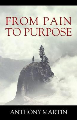 Book cover for From Pain to Purpose