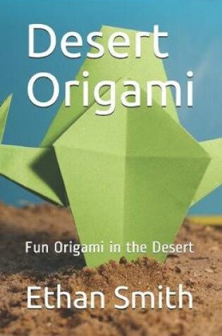 Cover of Desert Origami