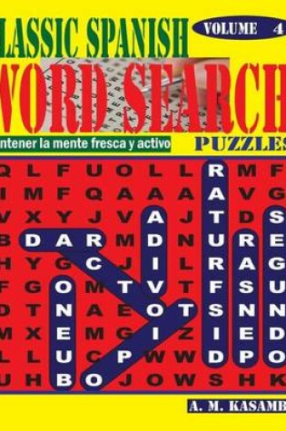 Cover of CLASSIC SPANISH Word Search Puzzles. Vol. 4