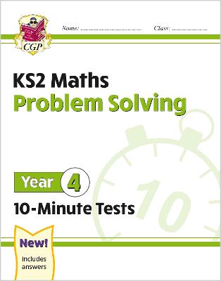 Book cover for KS2 Year 4 Maths 10-Minute Tests: Problem Solving