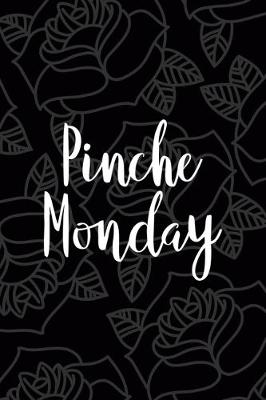 Book cover for Pinche Monday