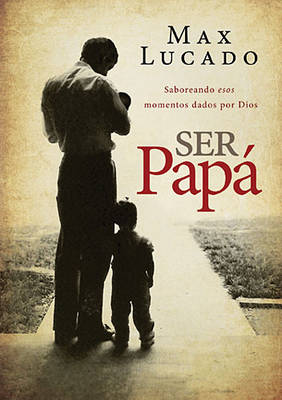 Book cover for Ser Papá