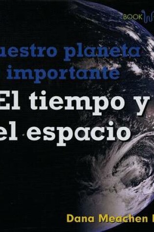 Cover of El Tiempo Y El Espacio (Space and Time)