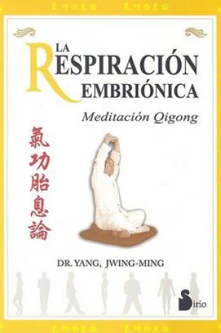 Cover of La Respiracion Embrionica