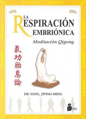 Book cover for La Respiracion Embrionica