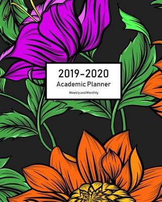 Book cover for 2019-2020 Academic Planner Weekly And Monthly