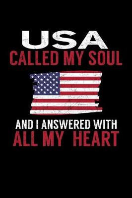 Book cover for USA Called My Soul and I Answered with all My Heart