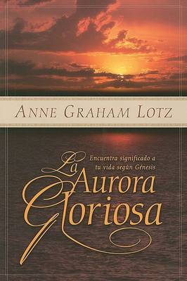 Book cover for La Aurora Gloriosa