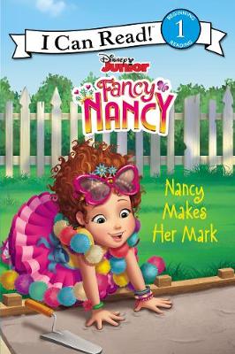 Book cover for Disney Junior Fancy Nancy: Nancy Makes Her Mark