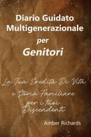 Cover of Diario Guidato Multigenerazionale per Genitori