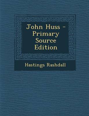 Book cover for John Huss - Primary Source Edition