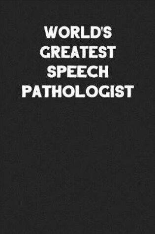 Cover of World's Greatest Speech Pathologist