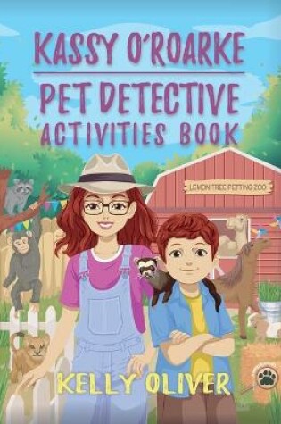 Cover of Kassy O'Roarke Pet Detective Activities Book
