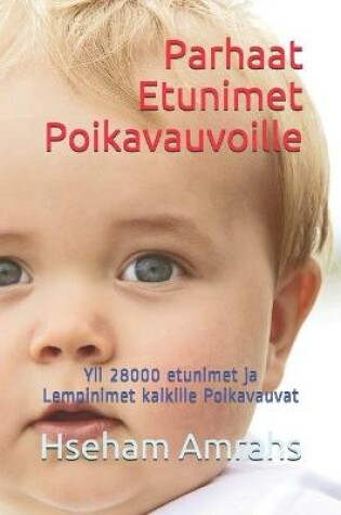 Cover of Parhaat Etunimet Poikavauvoille