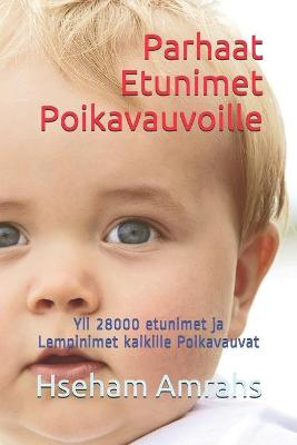 Book cover for Parhaat Etunimet Poikavauvoille