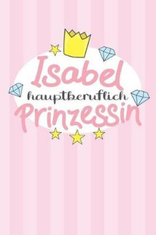 Cover of Isabel - hauptberuflich Prinzessin