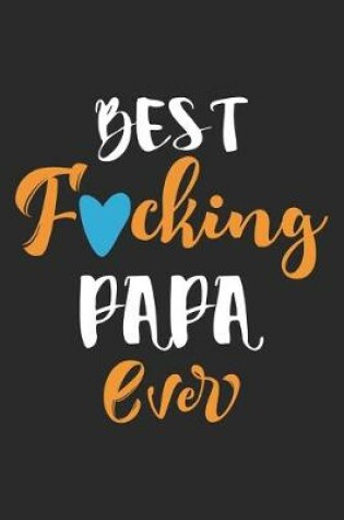 Cover of Best fucking papa ever