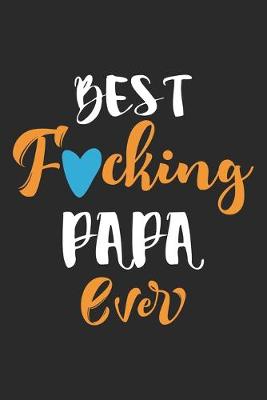 Book cover for Best fucking papa ever