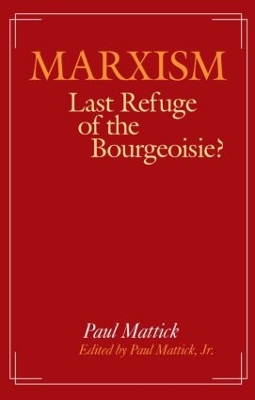 Book cover for Marxism--Last Refuge of the Bourgeoisie?