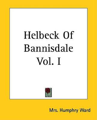 Book cover for Helbeck of Bannisdale Vol. I