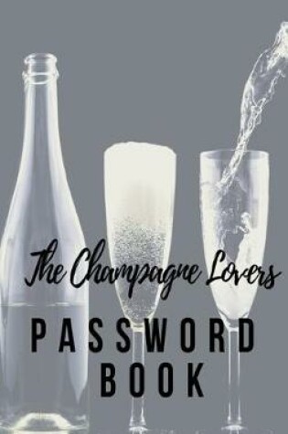 Cover of The Champagne Lovers Password Book