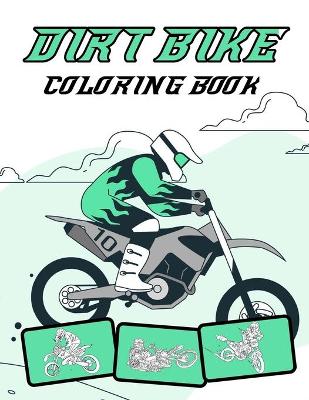 Book cover for Dirt Bike Coloring Book