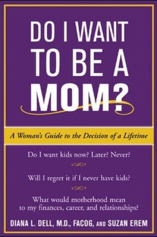 Cover of Do I Want to Be A Mom?