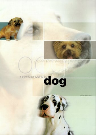 Cover of The Complete Guide to the Dog