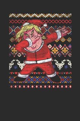 Book cover for Ugly Christmas - Dabbing Trump