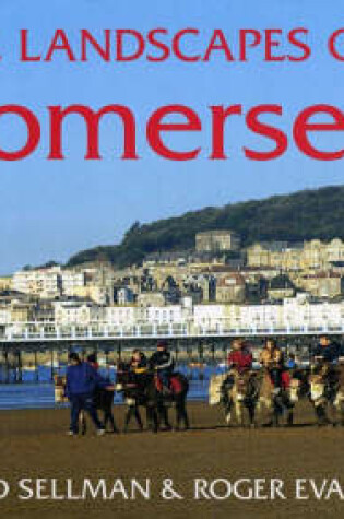 Cover of The Landscapes of Somerset