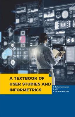 Cover of Textbook of User Studies and Informetrics