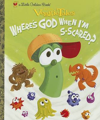 Book cover for VeggieTales Where's God When I'm S-Scared?