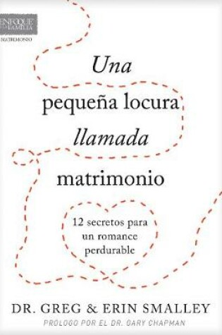 Cover of Una Pequena Locura Llamada Matrimonio