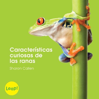 Cover of Características Curiosas de Las Ranas