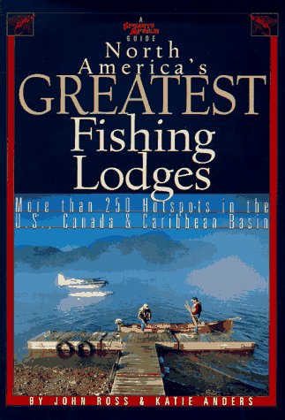 Cover of Sports Afield's Guide to North America's Greatest Fishing Lodges