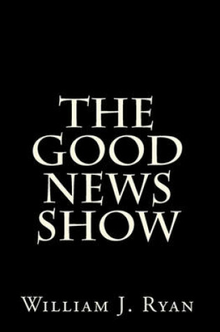 Cover of The Good News Show