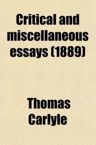 Cover of Critical and Miscellaneous Essays (1889)