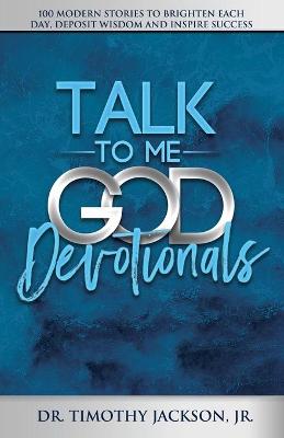 Book cover for Talk to Me God Devotionals