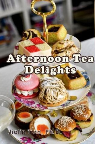 Cover of Afternoon Tea Delights