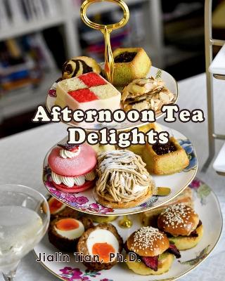 Book cover for Afternoon Tea Delights