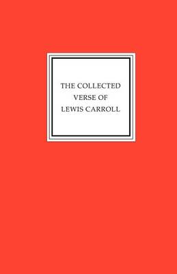 Cover of The Collected Verse of Lewis Carroll