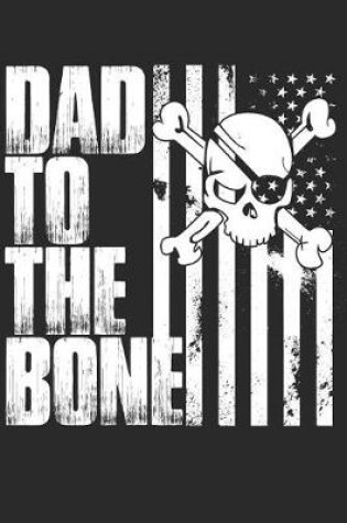 Cover of Dad to the Bone