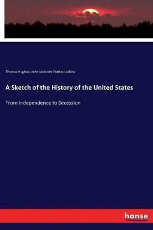 Cover of A Sketch of the History of the United States