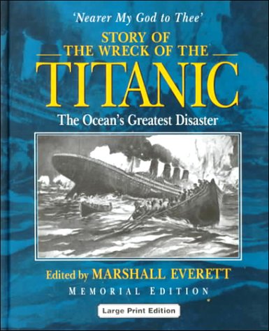 Cover of Story of the Wreck of the "Titanic"