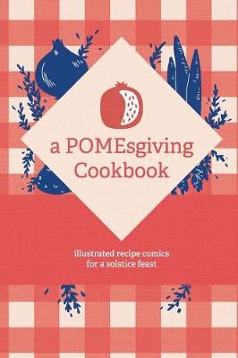 Book cover for A Pomesgiving Cookbook