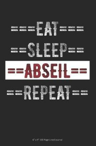 Cover of Eat Sleep Abseil Repeat
