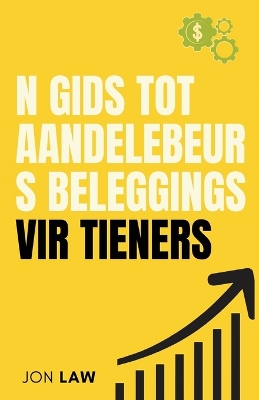 Book cover for n Gids tot Aandelebeurs Beleggings vir Tieners